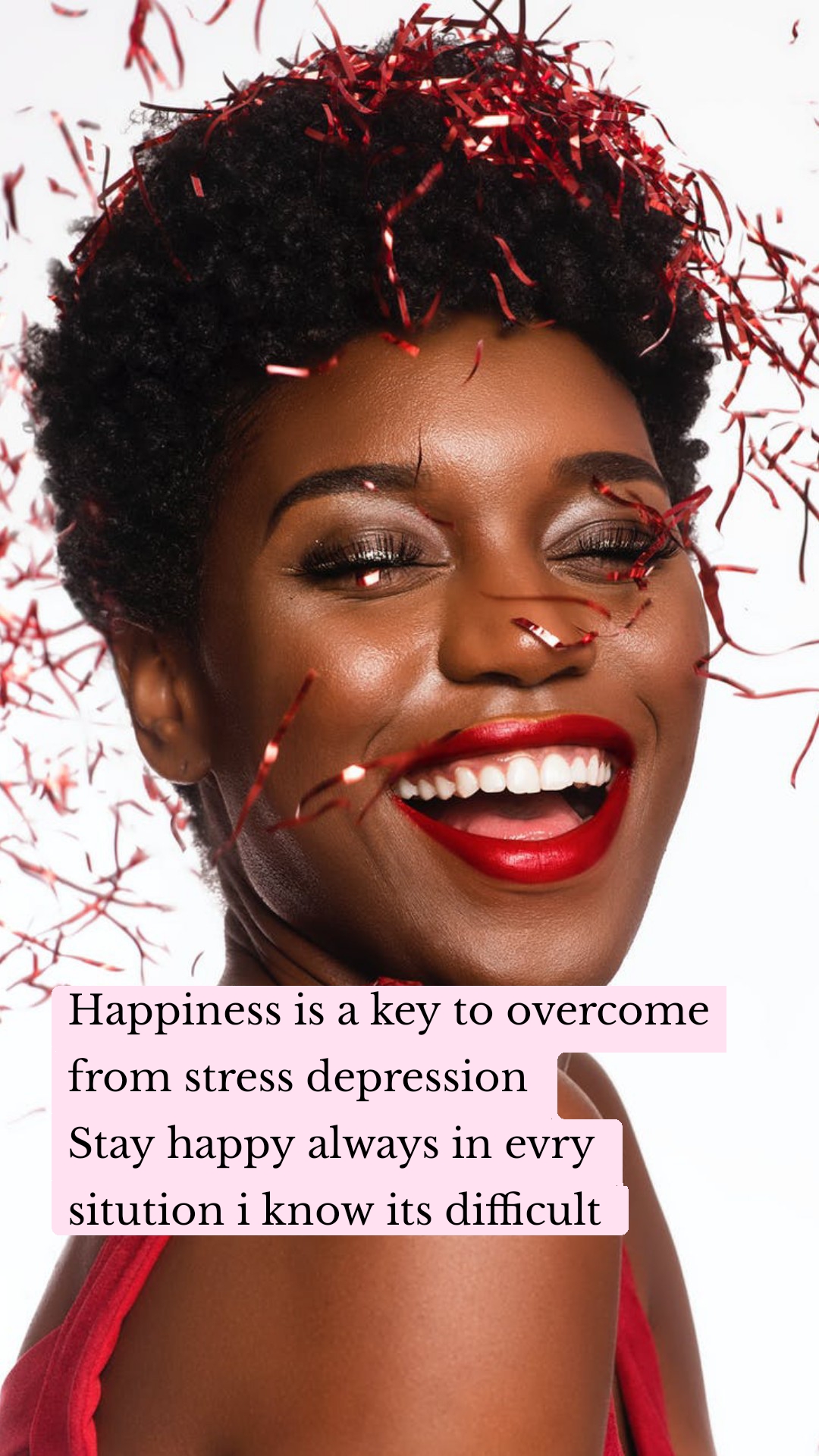 Happiness is a key to overcome from stress depression
Stay happy always in evry sitution i know its difficult 